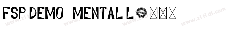 FSP DEMO   Mental L字体转换